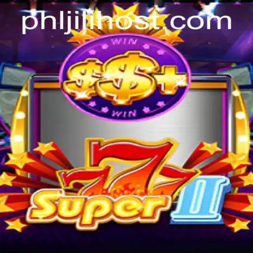 Discover the Exciting World of Super777II Hosted by JILI.host